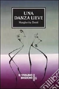 Una danza lieve