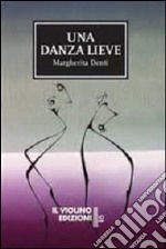 Una danza lieve