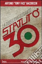 Statuto/30. La ribellione elegante libro