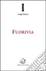 Fuorivia libro