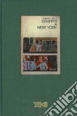 Graffiti a New York. Ediz. inglese libro