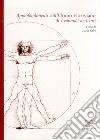Approfondimenti sull'Uomo vitruviano. Atti del Convegno, ( Milano 4-5 maggio 2011) libro