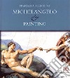 Michelangelo & Painting libro