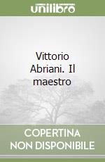 Vittorio Abriani. Il maestro libro