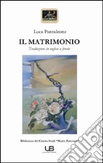 Il matrimonio. Testo inglese a fronte libro