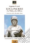 Luca Pacioli. La vida y las obras libro