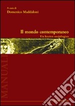 Il mondo contemporaneo. Un lessico sociologico libro