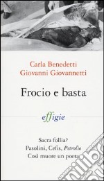 Frocio e basta libro