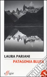 Patagonia blues libro