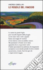 Le regole del viaggio libro