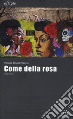 Come della rosa libro