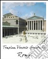 Roma, tempio di Venere nel Foro di Cesare. Stato attuale e ricostruzione. Ediz. multilingue libro