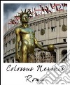Roma colosso di Nerone e Colosseo. Ediz. multilingue libro
