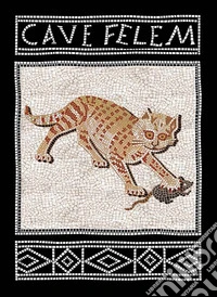 Cave felem. Ediz. italiana e inglese