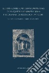 Il chiostro del complesso monumentale dei SS. Quattro Coronati a Roma. Programma di restauro (1999-2000). Nuova ediz. libro