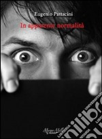 In apparente normalità libro