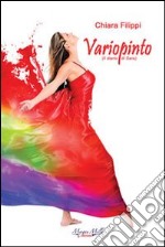 Variopinto (il diario di Sara) libro