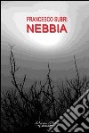 Nebbia libro