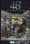 48 bis. All'inferno e ritorno libro