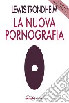 La nuova pornografia libro