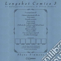 Longshot comics. Vol. 3: Le malaugurate avventure di Filson Gethers libro