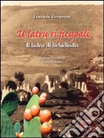 Latru ri ficupali (Il ladro di fichidindia) (U) libro