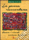 Le penne raccontano. Fissano i ricordi, scrivono la storia libro