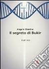 Il segreto di Bukir libro