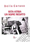 Rita Atria. Un nome negato libro