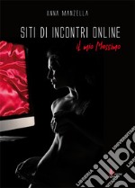 Siti di incontri on line. Il mio Massimo libro