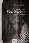 Il sussurro di Vico Pensiero libro