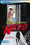 Nero libro di Di Bartolo Angela