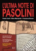 L'ultima notte di Pasolini libro