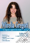 Mirella Gregori,la ragazza inghiottita dalla terra libro di Rossi Fabio
