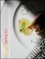 Guten appetit. Soggettogastronomico Marcello Trentini & fotografie di Maurizio Briatta libro