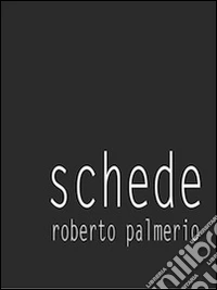 Schede. Ediz. illustrata