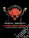 La poesia della maschera. Una testa vuota come fonte di conoscenza libro