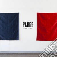 Flags. Ediz. illustrata