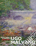 Ugo Malvano. Trent'anni a Parigi: 1900-1930