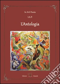 In arti poesia. L'antologia libro