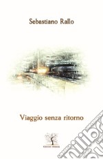 Viaggio senza ritorno libro