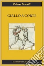 Giallo a corte libro