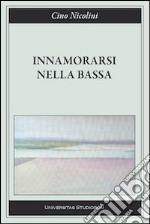 Innamorarsi nella Bassa