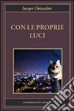 Con le proprie luci