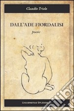 Dall'Ade fiordalisi