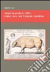 Animal by-products (ABPs). Origins, uses, and european regulations libro