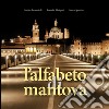 L'alfabeto di Mantova. Ediz. illustrata libro