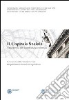 Il capitale sociale. Una risorsa per la crescita economica. Riflessioni sulla valorizzazione del patrimonio immobiliare pubblico libro