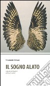 Il sogno alato libro