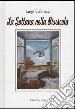 La sottana nella bruscola libro